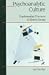 Psychoanalytic Culture: Psychoanalytic Discourse in Western Society