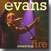 Consuming Fire: Darrell Evans And Friends