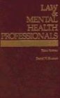 Law and Mental Health Professionals: Texas (Law & Mental Health Professionals Series)