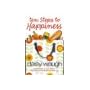 Ten Steps to Happiness