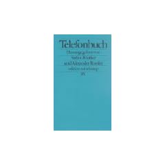 Telefonbuch: Beitr�ge zu einer Kulturgeschichte des Telefons (edition suhrkamp)