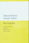 Ein Gespr&auml;ch - Edmund Keeley, Giorgos Seferis