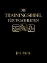 Die Trainingsbibel für Triathleten