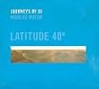 Latitude 40 Degrees: Mixed By Nicholas Matar