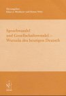 Sprachwandel und Gesellschaftswandel...