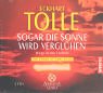 Sogar die Sonne wird vergl� hen. 2 CDs. Wege in die Freiheit.