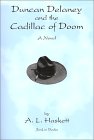 Duncan Delaney and the Cadillac of Doom