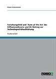 Forschungsfeld und �State of the Art� der Diffusionstheorie und ihr Beitrag zur Technologiefr�haufkl�rung