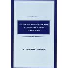 Ethical Issues in the Communication Process