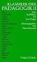 Klassiker der Pädagogik, Bd.2, Von Karl Marx bis Jean Piaget
