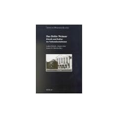 Das Dritte Weimar - Klassik und Kultur im Nationalsozialismus
