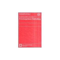 Forschungsthema Strafvollzug