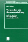 Versprecher und Genusverarbeitung - Edeltrud Marx