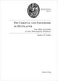 Die Christus- und Engelweihe im Mittelalter. Texte, Bilder, Studien zu einem ekklesiologischen Erzählmotiv