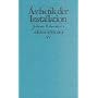 �sthetik der Installation