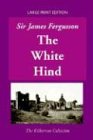 The White Hind (The Kilkerran Collection)