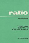 Liebe, Lob und L&auml;sterung - Ulrich Tipp