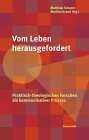 Vom Leben herausgefordert - Matthias Scharer, Martina Kraml