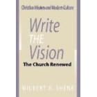 Write the Vision: The Church Renewed