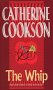 The Whip by Cookson, Catherine