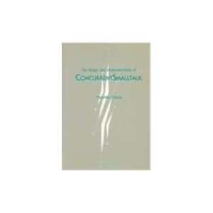 The Design and Implementation of Concurrent Smalltalk (Computer Science)