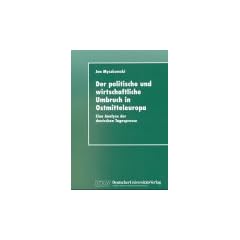 Der politische und wirtschaftliche Umbruch in Ostmitteleuropa: Eine Analyse der deutschen Tagespresse