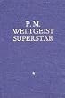 Weltgeist Superstar, numer. Vorzugsausg.