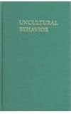Uncultural Behavior: An Anthropological Investigation of Suicide in the Southern Philippines (Monographs of the Center for Southeast Asian Studies, Kyoto University, English-Language Series)