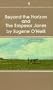 BEYOND THE HORIZON AND THE EMPEROR JONES (Bantam Classic)