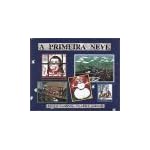 La Primeira Neve (The Town where it Never Snows) book cover
