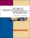 The Art of Public Speaking with Learning Tools Suite (Student CD-ROMs 5.0, Audio Abridgement CD set, PowerWeb, & Topic Finder) by Stephen E Lucas