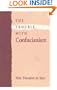 The Trouble with Confucianism (The Tanner Lectures on Human Values)