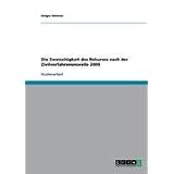 Die Zweiseitigkeit des Rekurses nach der Zivilverfahrensnovelle 2009von "Holger B�ttner"