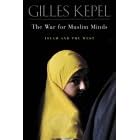 The War for Muslim Minds: Islam and the West