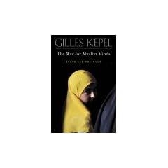The War for Muslim Minds: Islam and the West