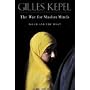 The War for Muslim Minds: Islam and the West