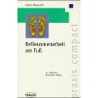 Reflexzonenarbeit am Fu�