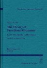 Theory of Functional Grammar: The Structure of the Clause Pt. 1 (Functional Grammar)
