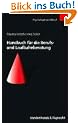 Handbuch f�r die Berufs- und Laufbahnberatung (Psychologie und Beruf)