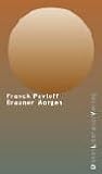 Brauner Morgen - Franck Pavloff