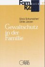 Gewaltschutz in der Familie
