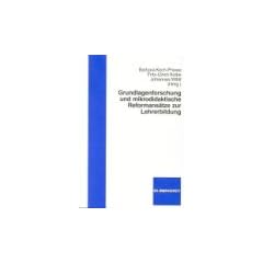 Grundlagenforschung und mikrodidaktische Reformans�tze zur Lehrerbildung