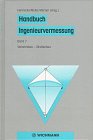 Handbuch Ingenieurvermessung, Bd.7, Verkehrsbau, Stra&szlig;enbau - Fritz Hennecke, Gerhard M&uuml;ller, Hans Werner, Michael M&ouml;ser, Manfred Winkelmann, Peter Kleinschmidt
