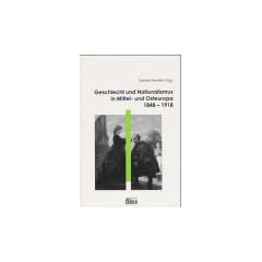 Geschlecht und Nationalismus in Mittel- und Osteuropa 1848 - 1918