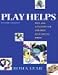 Play Helps: Toys and Activities for Children with Special Needs