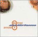 Dj Fred & Arnold T.