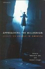 Approaching the Millennium: Essays on Angels in America (Theater: Theory/Text/Performance)