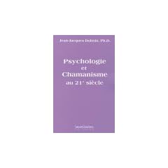 Psychologie et chamanisme au 21e si�cle
