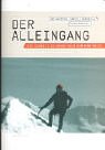 Der Alleingang - Die Schweiz 10 Jahre nach dem EWR-Nein - Uwe Wagschal, Daniele Ganser, Hans Rentsch