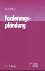 Forderungspfändung: Zwangsvollstreckung in Forderungen und andere Vermögensrechte. Erläuterungsbuch für die Praxis mit Mustern und Beispielen